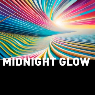 Midnight Glow