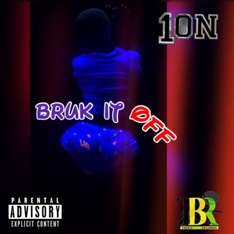 Bruk It Off | Boomplay Music