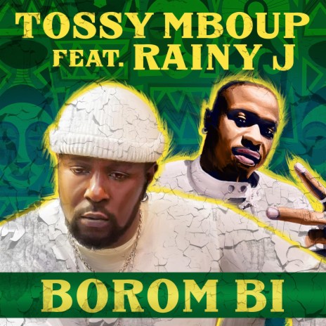 Borom bi ft. Rainy J | Boomplay Music