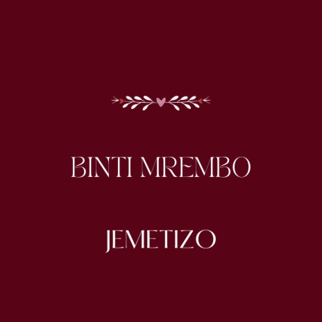 Binti Mrembo | Boomplay Music