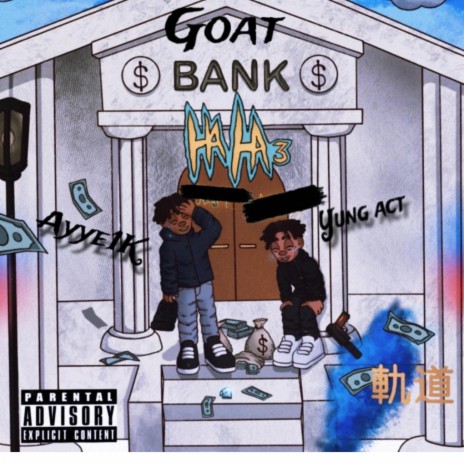 GOAT ft. Yung act | Boomplay Music