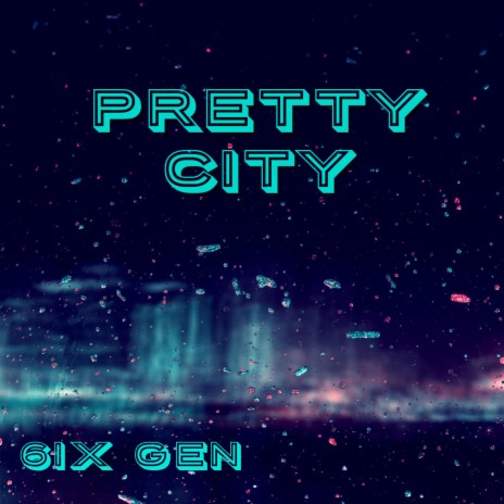 Pretty City | Boomplay Music