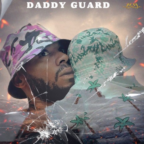 Daddy Guard | Boomplay Music