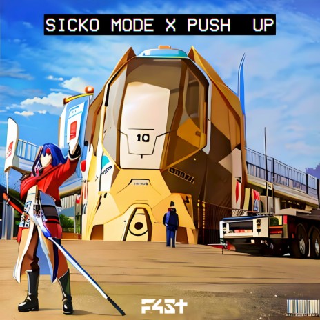 Sicko Mode x Push Up (Cover) ft. Sara Tunes & Fainal | Boomplay Music