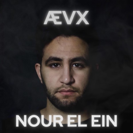 Nour El Ein (AEVX Remix) | Boomplay Music