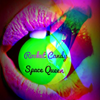 Rocket Candy Space Queen