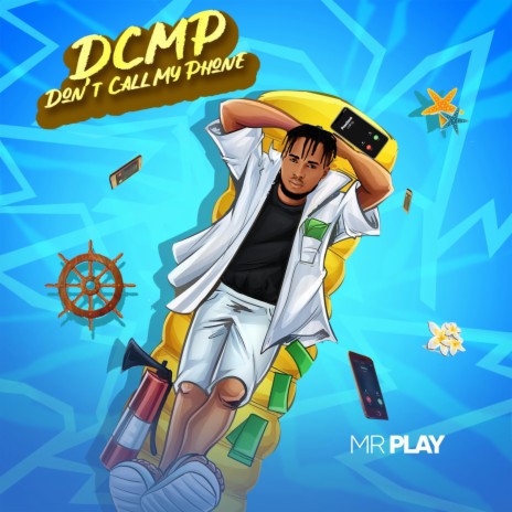 DCMP (Don't Call My Phone) | Boomplay Music