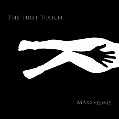 The First Touch | Boomplay Music