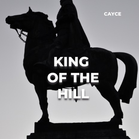 King of The Hill | Boomplay Music