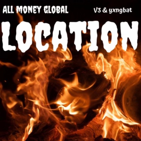 Location ft. YxngBat | Boomplay Music