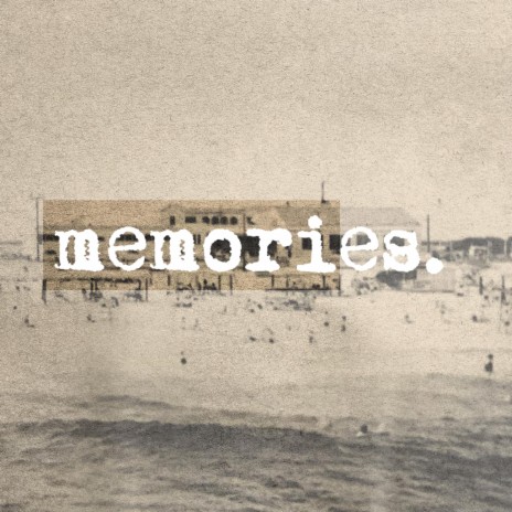 memories. | Boomplay Music