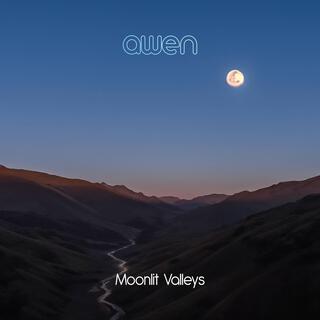 Moonlit Valleys