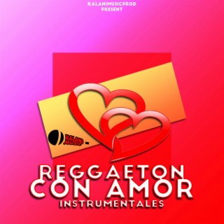 Reggaeton con amor instrumentales