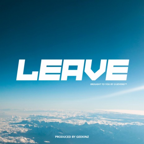 Leave | Boomplay Music