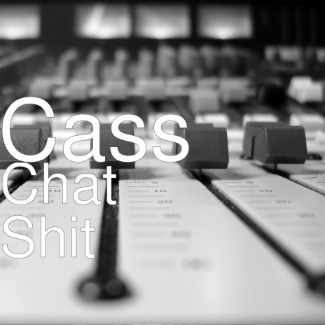 Chat Shit | Boomplay Music