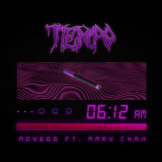 Tiempo ft. Mary Chan lyrics | Boomplay Music