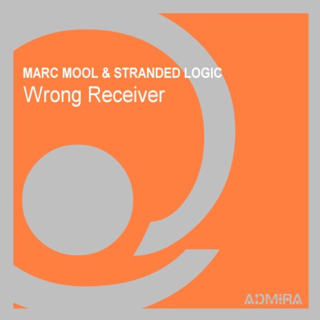 Wrong Receiver ft. Stranded Logic | Boomplay Music