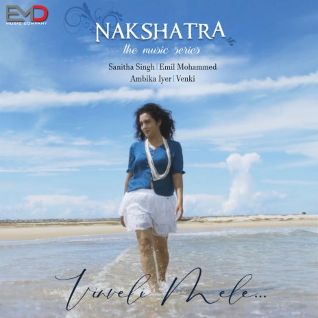 Vinveli Mele (From Nakshatra) ft. Ambika Iyer & Sanitha Singh | Boomplay Music