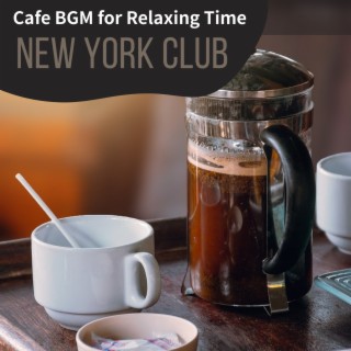 Cafe Bgm for Relaxing Time