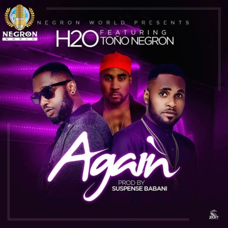 Again ft. Toño Negron | Boomplay Music