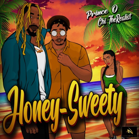 Honey-Sweety ft. Chi TheRealist | Boomplay Music