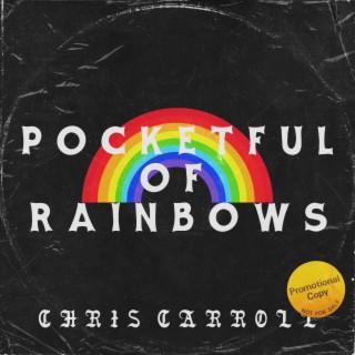 Pocketful of Rainbows