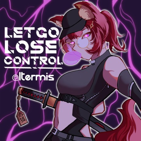 Let Go, Lose Control (Extended Mix) | Boomplay Music