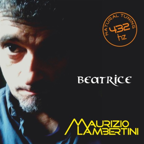 Maurizio Lambertini Beatrice 432Hz MP3 Download Lyrics