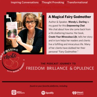 ”A Magical Fairy Godmother” with Wendy L. Darling...