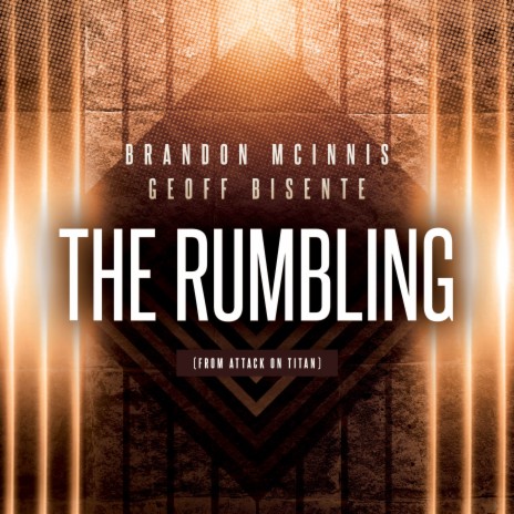 The Rumbling ft. Geoff Bisente | Boomplay Music