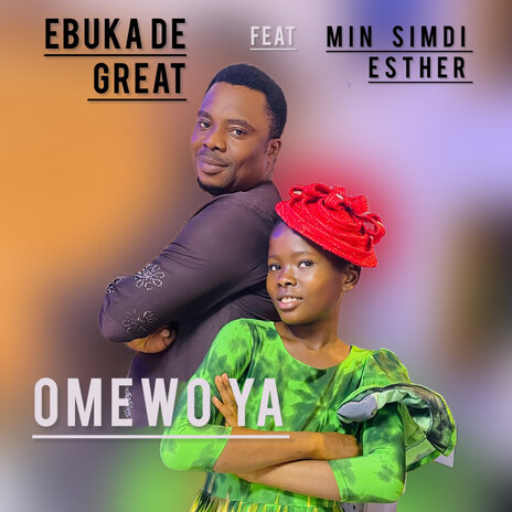 Omewo Ya ft. Min Simdi Esther | Boomplay Music