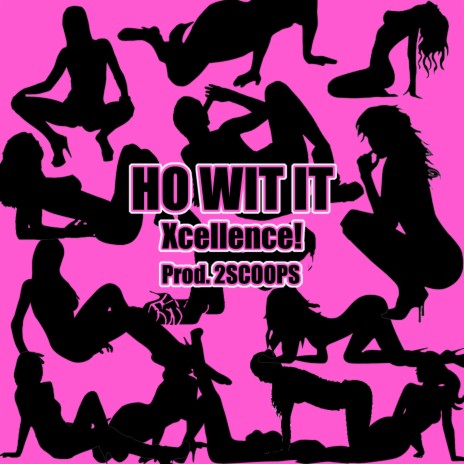 Ho Wit It (Radio Edit) | Boomplay Music