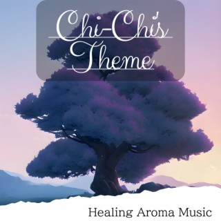 Healing Aroma Music