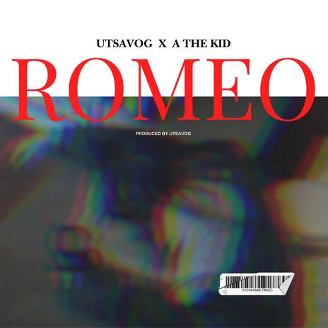 romeo ft. A the Kid | Boomplay Music