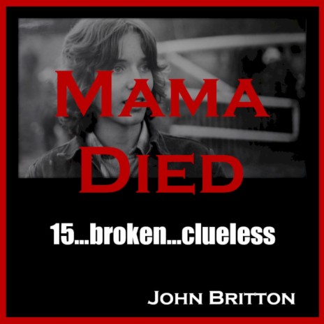 Mama Died ft. Jonathen DeLeon | Boomplay Music