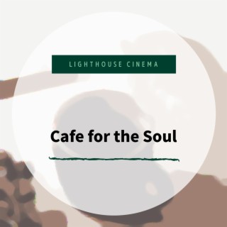 Cafe for the Soul