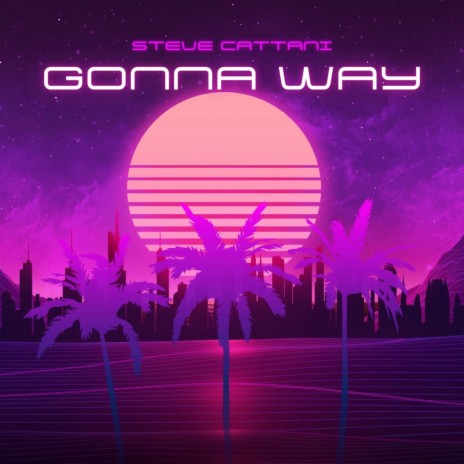 Gonna Way (Remaster) | Boomplay Music