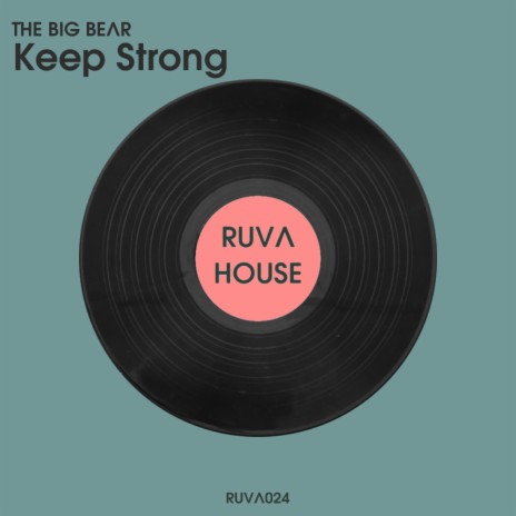 Keep Strong (Extended Mix) | Boomplay Music