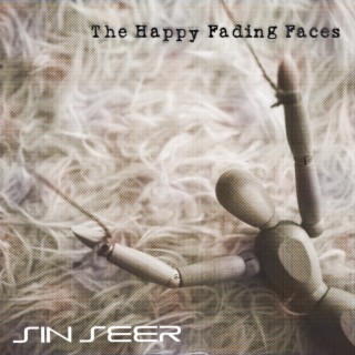 The Happy Fading Faces