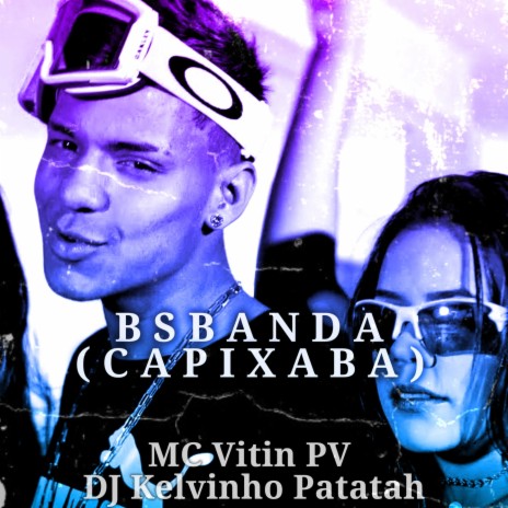 BSBanda (Versão Capixaba) beat fininho ft. MC Vitin PV