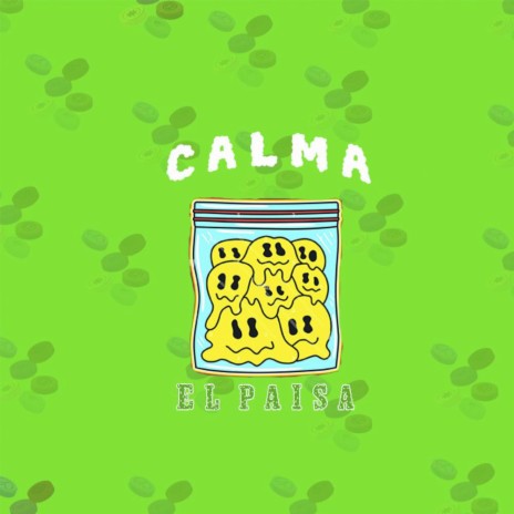 Calma (El paisa) | Boomplay Music