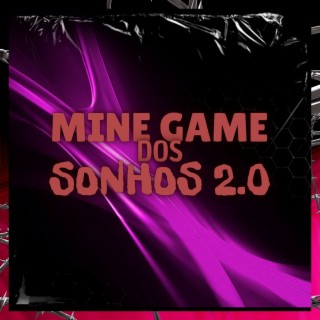 MINE GAME DOS SONHOS 2.0