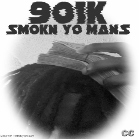 Smokn Yo Mans | Boomplay Music