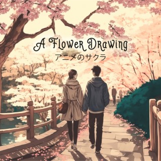 A Flower Drawing – Sakura In Anime アニメのサクラ