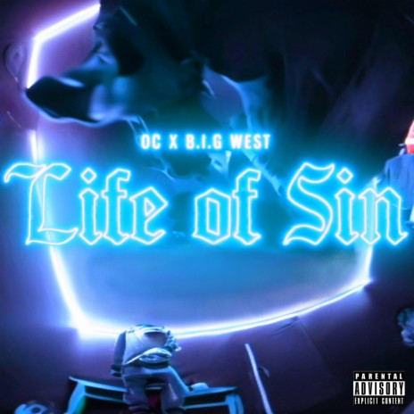 Life of Sin ft. O.C | Boomplay Music