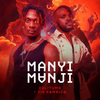Manyi Manji ft. Fik Fameica lyrics | Boomplay Music