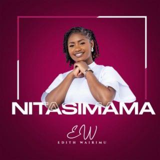 Nitasimama lyrics | Boomplay Music