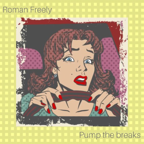 Pump The Breaks | Boomplay Music