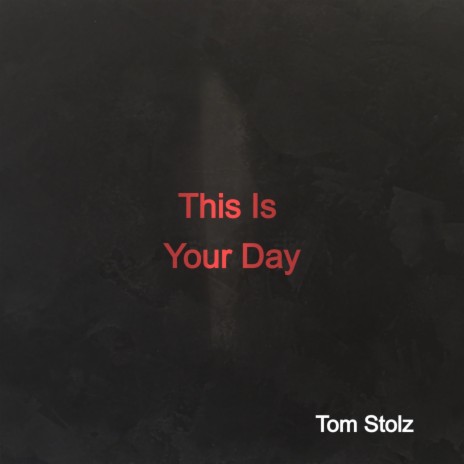 This Is Your Day | Boomplay Music