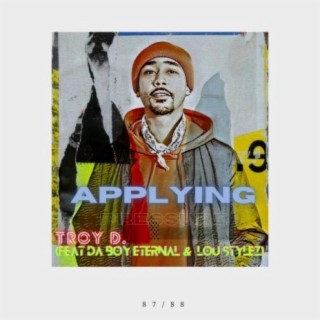 Applying Pressure (feat. Da Boy Eternal & Lou Stylez)